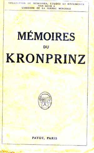 M�moires du Kronprinz (F. von Hohenzollern  - Ed. 1922)